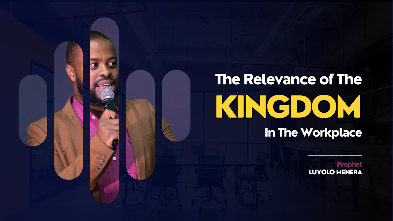 The Relevance Of The Kingdom